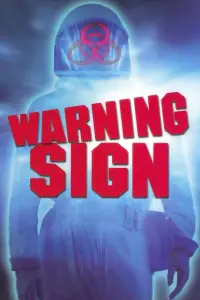 Poster to the movie "Warning Sign" #995232