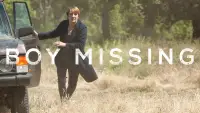 Backdrop to the movie "Boy Missing" #709129