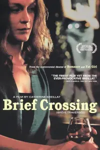 Poster to the movie "Brief Crossing" #1108259
