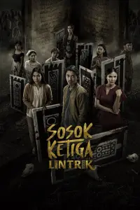 Poster to the movie "Sosok Ketiga: Lintrik" #1029379