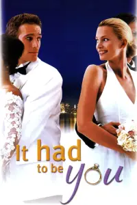 Poster to the movie "It Had to Be You" #1149323