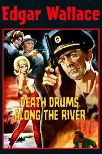 Poster to the movie "Death Drums Along the River" #1235574