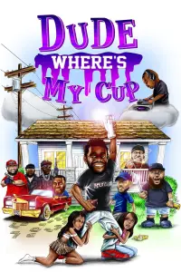 Poster to the movie "Dude Where