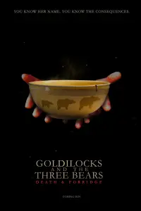 Poster to the movie "Goldilocks and the Three Bears: Death and Porridge" #920731