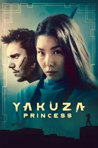 Poster to the movie "Yakuza Princess" #1089852