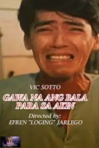 Poster to the movie "Gawa Na Ang Bala Para sa Akin" #1147404