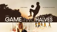 Backdrop to the movie "A Game of Two Halves" #489042