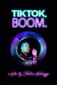 Poster to the movie "TikTok, Boom." #1179239