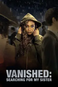 Poster to the movie "Vanished: Searching for My Sister" #1219289