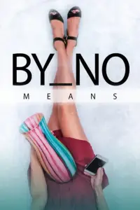 Poster to the movie "By No Means" #998730