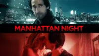 Backdrop to the movie "Manhattan Night" #1117063