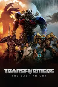 Poster to the movie "Transformers: The Last Knight" #933354