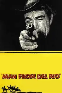 Poster to the movie "Man from Del Rio" #1221622
