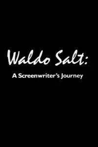 Poster to the movie "Waldo Salt: A Screenwriter