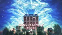 Backdrop to the movie "Fright Night Part 2" #713022