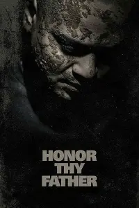 Poster to the movie "Honor Thy Father" #861408