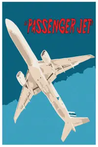 Poster to the movie "Passenger Jet" #1063653