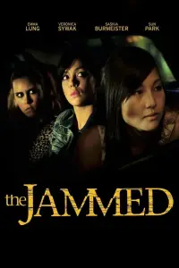 Poster to the movie "The Jammed" #1085418