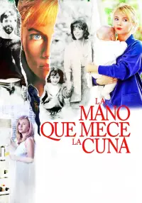Poster to the movie "The Hand that Rocks the Cradle" #879560