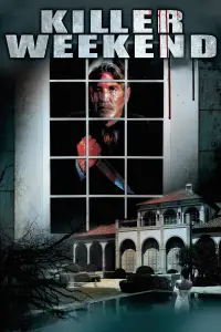 Poster to the movie "Killer Weekend" #1162068