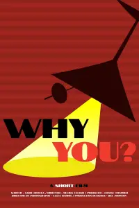 Poster to the movie "Why You?" #1153896