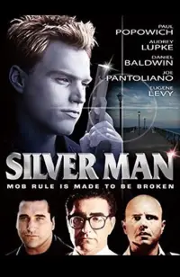 Poster to the movie "Silver Man" #1178739