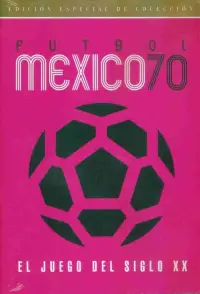 Poster to the movie "Fútbol México 70" #876955