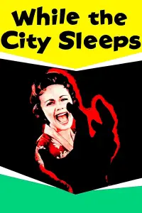 Poster to the movie "While the City Sleeps" #1014243