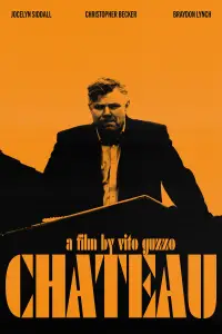 Poster to the movie "Château" #1057630