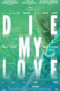 Poster to the movie "Die, My Love" #1004365
