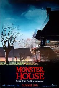 Poster to the movie "Monster House" #805127