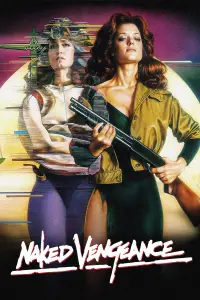 Poster to the movie "Naked Vengeance" #1080138