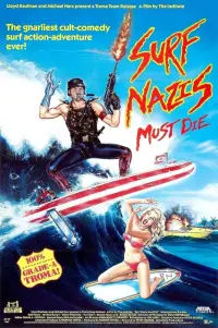 Poster to the movie "Surf Nazis Must Die" #964624