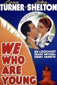 Poster to the movie "We Who Are Young" #975890