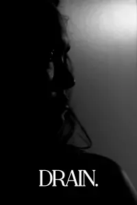 Poster to the movie "DRAIN." #742730