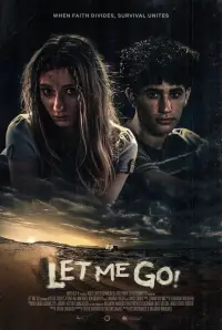 Poster to the movie "Let Me Go!" #869665
