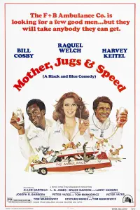 Poster to the movie "Mother, Jugs & Speed" #1140893