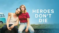 Backdrop to the movie "Heroes Don