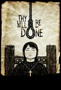 Poster to the movie "Thy Will Be Done" #669445