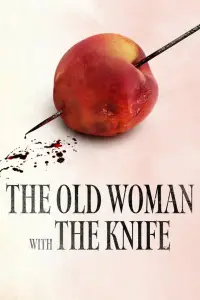 Poster to the movie "The Old Woman with the Knife" #905258