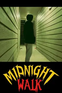 Poster to the movie "Midnight Walk" #768024
