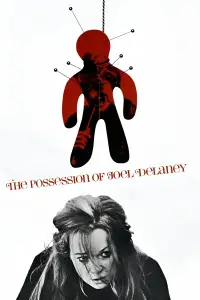 Poster to the movie "The Possession of Joel Delaney" #1144733