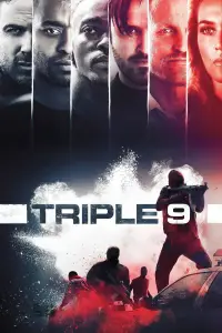 Poster to the movie "Triple 9" #940265