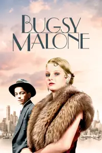 Poster to the movie "Bugsy Malone" #1061927