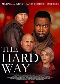 Poster to the movie "The Hard Way" #1111831