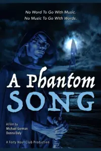 Poster to the movie "A Phantom Song" #743043