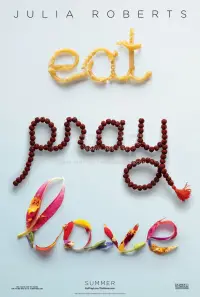 Poster to the movie "Eat Pray Love" #1082573