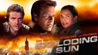 Backdrop to the movie "Exploding Sun" #1112221