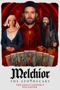 Poster to the movie "Melchior the Apothecary: The Executioner