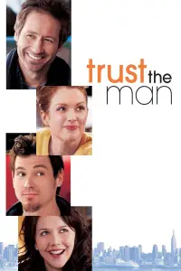 Poster to the movie "Trust the Man" #965590